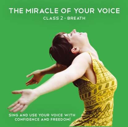 Ксюша Ангел - Miracle of Your Voice - Class 2 - Breath