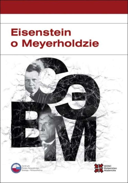 

Eisenstein o Meyerholdzie