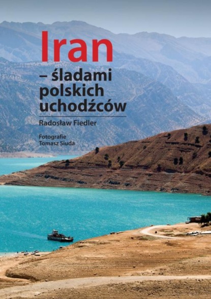 

Iran - śladami polskich uchodźców