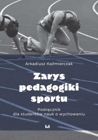 

Zarys pedagogiki sportu