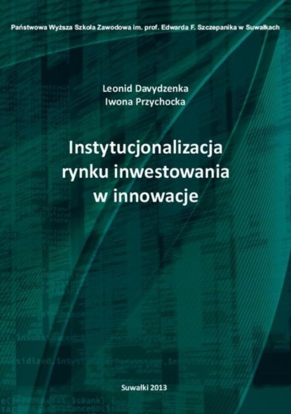 Leonid Davydzenka - Instytucjonalizacja rynku inwestowania w innowacje