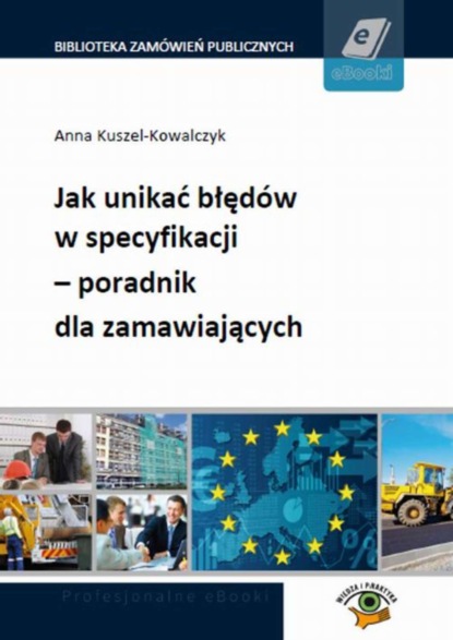 

Jak unikać błędów w specyfikacji – poradnik dla zamawiających