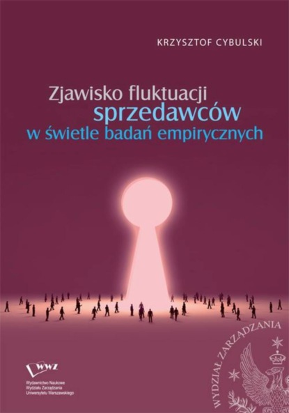 Krzysztof Cybulski - Zjawisko fluktuacji sprzedawców w świetle badań empirycznych