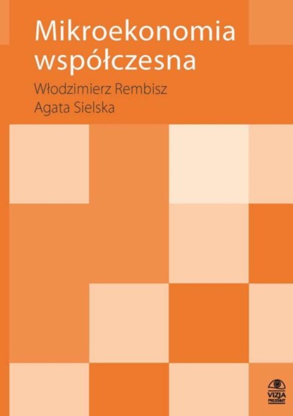 Włodzimierz Rembisz - Mikroekonomia współczesna