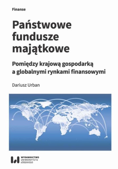 Dariusz Urban - Państwowe fundusze majątkowe