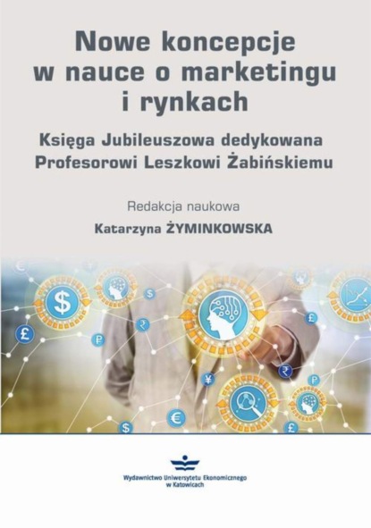 Группа авторов - Nowe koncepcje w nauce o marketingu i rynkach