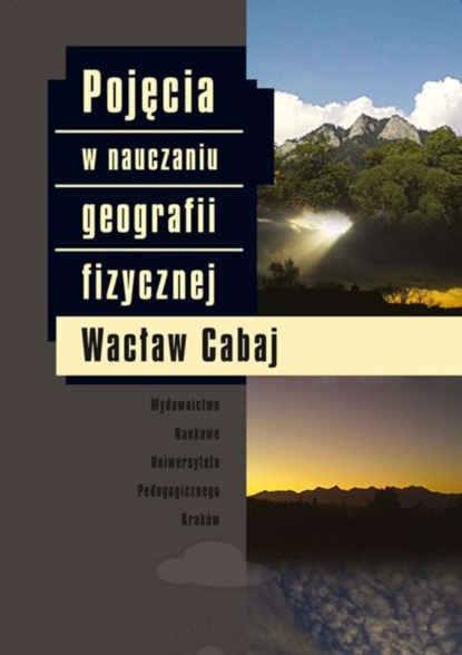 Wacław Cabaj - Pojęcia w nauczaniu geografii fizycznej