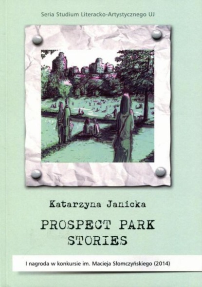 Katarzyna Janicka - Prospect Park Stories