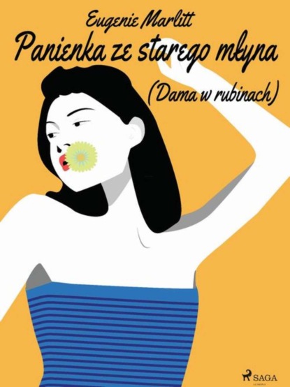 

Panienka ze starego młyna-(Dama w rubinach)
