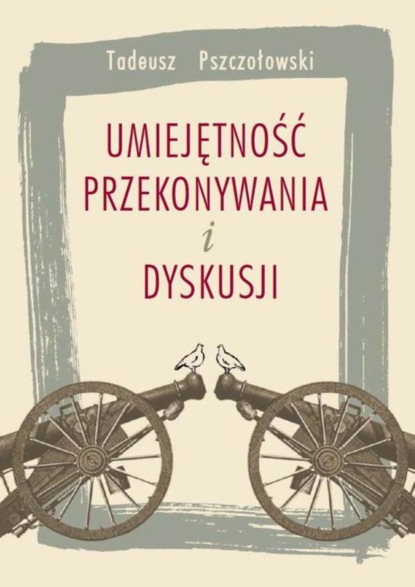 

Umiejętność przekonywania i dyskusji
