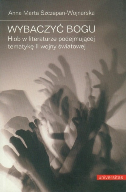 Anna Maria Szczepan-Wojnarska Wybaczyć Bogu anna maria szczepan wojnarska wybaczyć bogu
