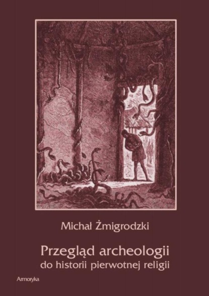 

Przegląd archeologii do historii pierwotnej religii