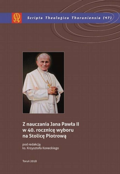 Группа авторов - Z nauczania Jana Pawła II w 40. rocznicę wyboru na Stolicę Piotrową