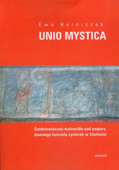 Ewa Herniczek - Unio Mystica