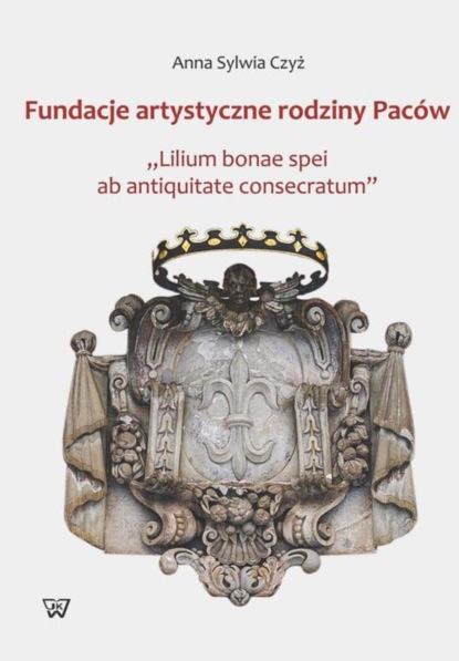

Fundacje artystyczne rodziny Paców