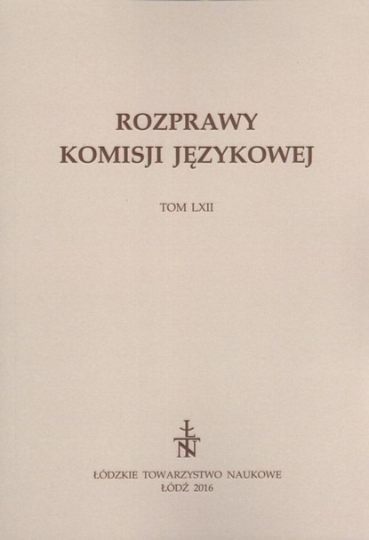 

Rozprawy Komisji Językowej t. 62