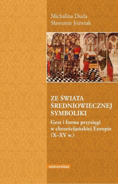 Sławomir Joźwiak - Ze świata średniowiecznej symboliki