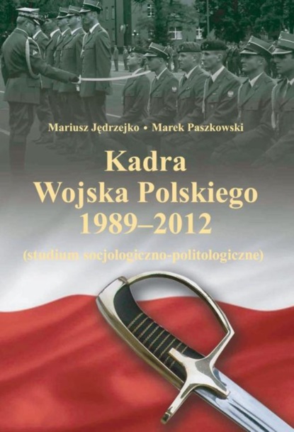 Mariusz Jędrzejko - Kadra Wojska Polskiego 1989-2012