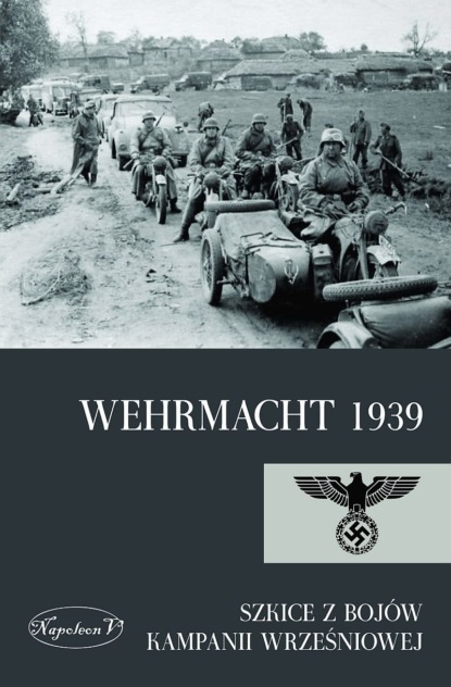 praca zbiorowa - Wehrmacht 1939