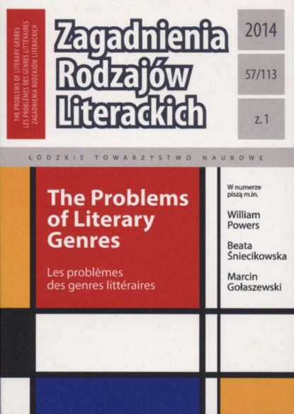 

Zagadnienia Rodzajów Literackich t. 57 (113) z. 1/2014