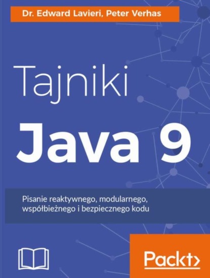 Edward Lavieri - Tajniki Java 9