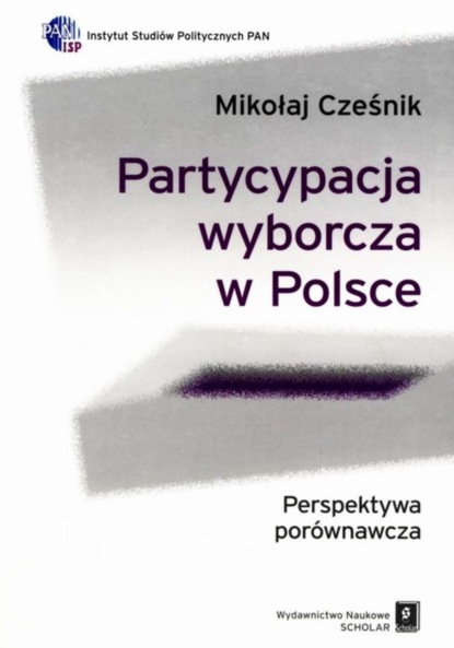 Mikołaj Cześnik - Partycypacja wyborcza w Polsce