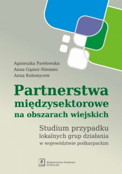 Anna Kołomycew - Partnerstwa międzysektorowe na obszarach wiejskich