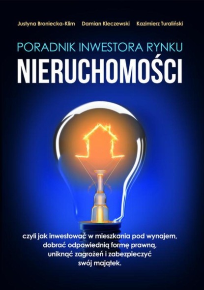 

Poradnik inwestora rynku nieruchomości