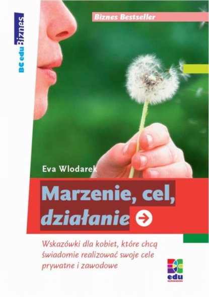 

Marzenie, cel, działanie