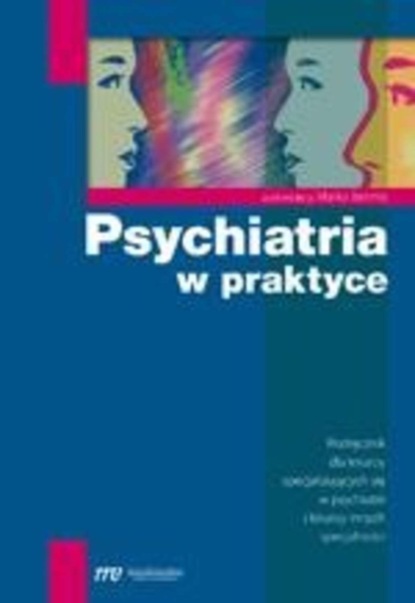 Группа авторов - Psychiatria w praktyce