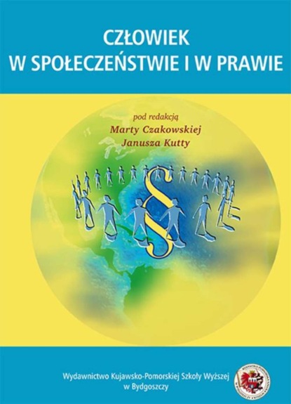 Группа авторов - Człowiek w społeczeństwie i w prawie