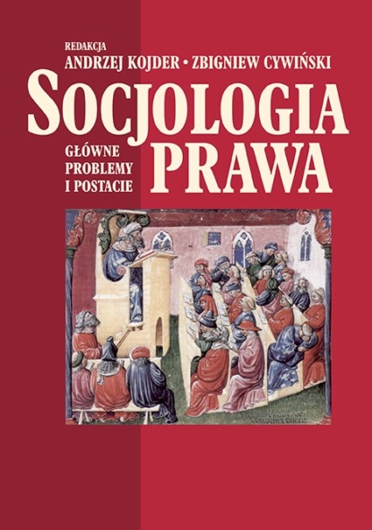 Группа авторов - Socjologia prawa