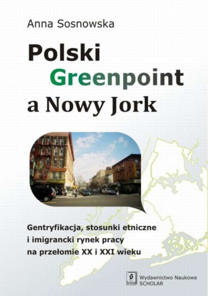 Anna Sosnowska - Polski Greenpoint a Nowy Jork