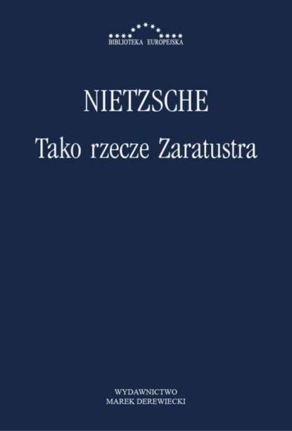 Friedrich Nietzsche - Tako rzecze Zaratustra