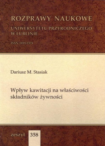 

Wpływ kawitacji na właściwości składników żywności