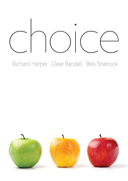 Choice (Richard  Harper). 