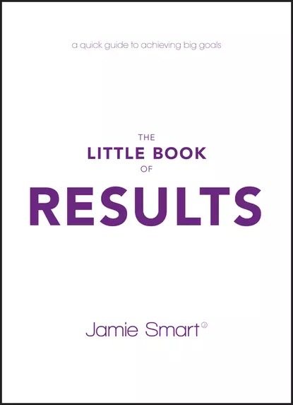 Обложка книги The Little Book of Results, Jamie  Smart