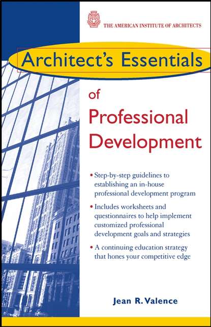 Группа авторов - Architect's Essentials of Professional Development