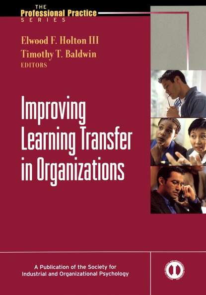Improving Learning Transfer in Organizations - Elwood Holton F.