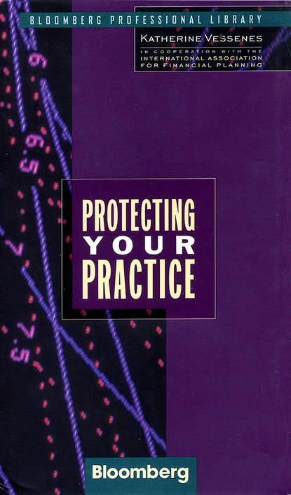 Protecting Your Practice (Katherine Vessenes). 