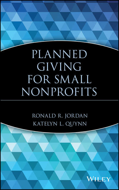 Planned Giving for Small Nonprofits (Katelyn Quynn L.). 