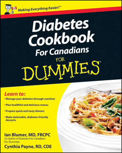 Diabetes Cookbook For Canadians For Dummies - Ian Blumer
