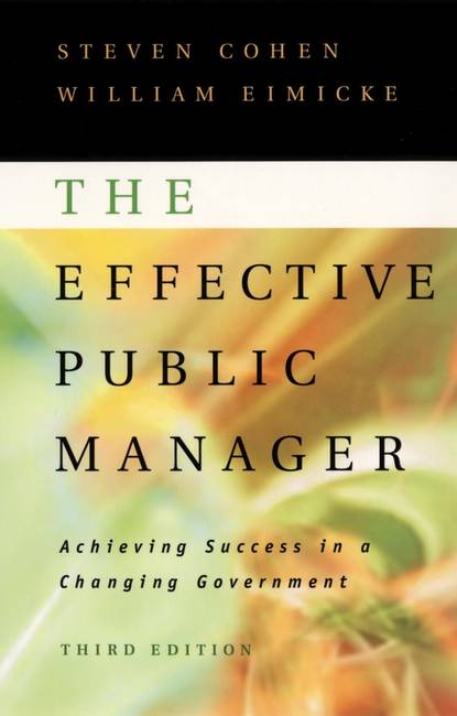 Steven  Cohen - The Effective Public Manager