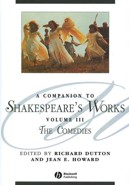Richard  Dutton - A Companion to Shakespeare's Works, Volume III