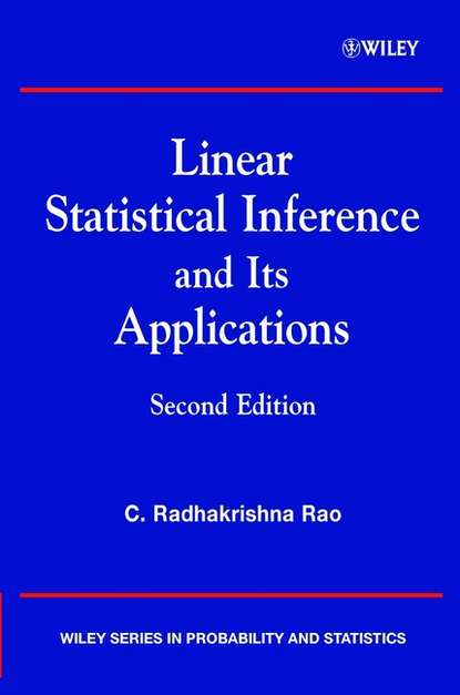 Группа авторов - Linear Statistical Inference and its Applications