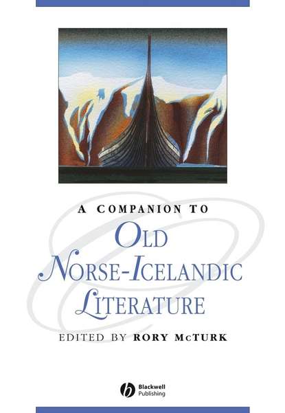 Группа авторов - A Companion to Old Norse-Icelandic Literature and Culture