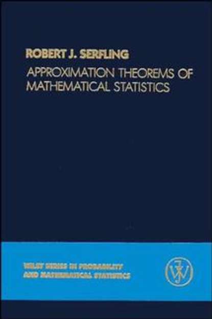Группа авторов - Approximation Theorems of Mathematical Statistics