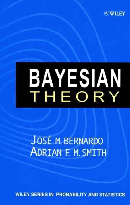 Bayesian Theory - Adrian Smith F.M.