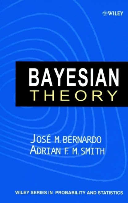 Обложка книги Bayesian Theory, Adrian Smith F.M.