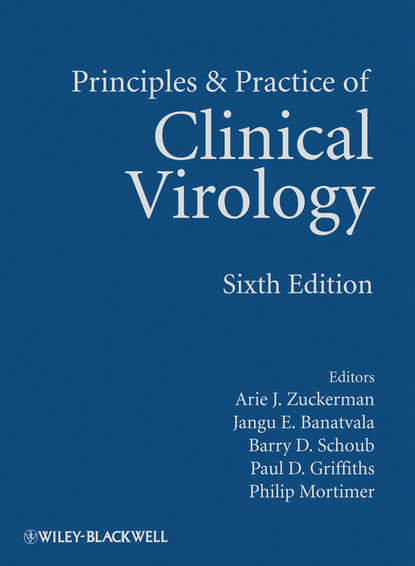 Principles and Practice of Clinical Virology (Paul  Griffiths). 